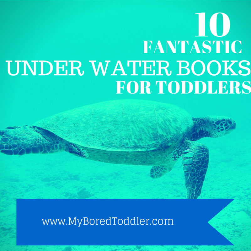 10 Underwater Books for Toddlers My Bored Toddler