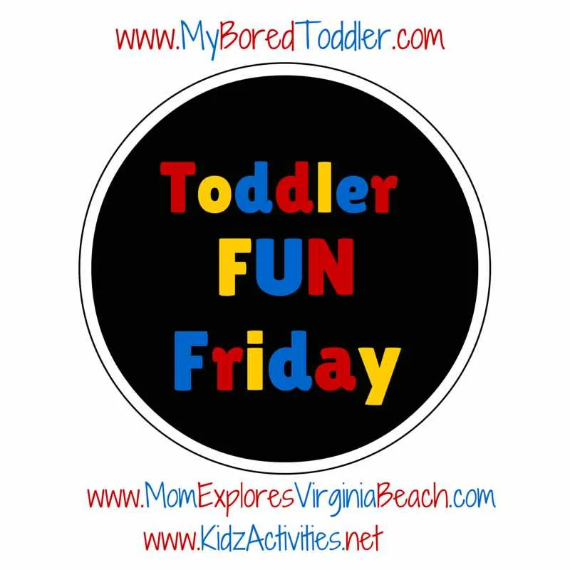 Toddler Fun Friday linkup