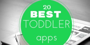 BEST APPS FOR TODDLERS