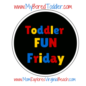 toddler fun friday