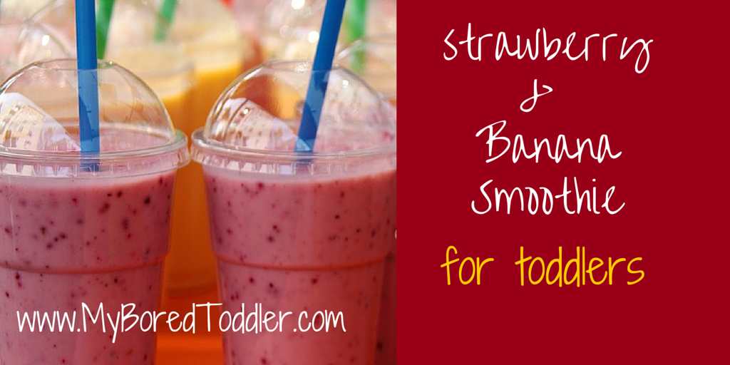 strawberry banana smoothie recipe for toddlers