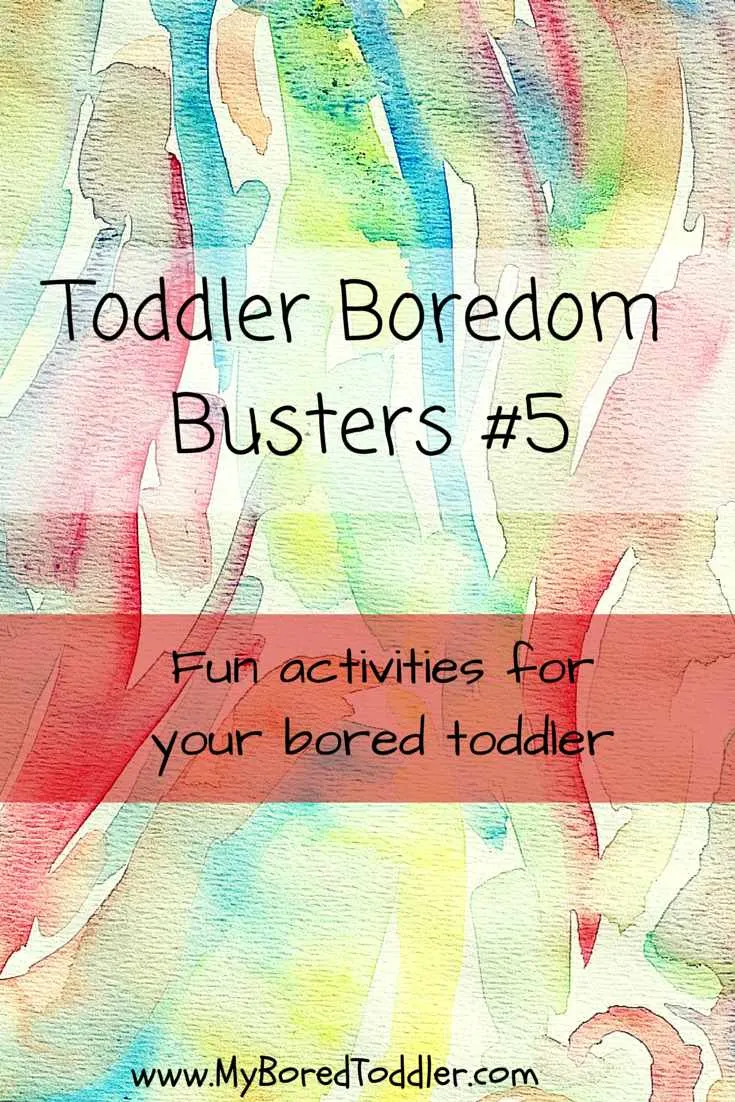 toddler boredom busters