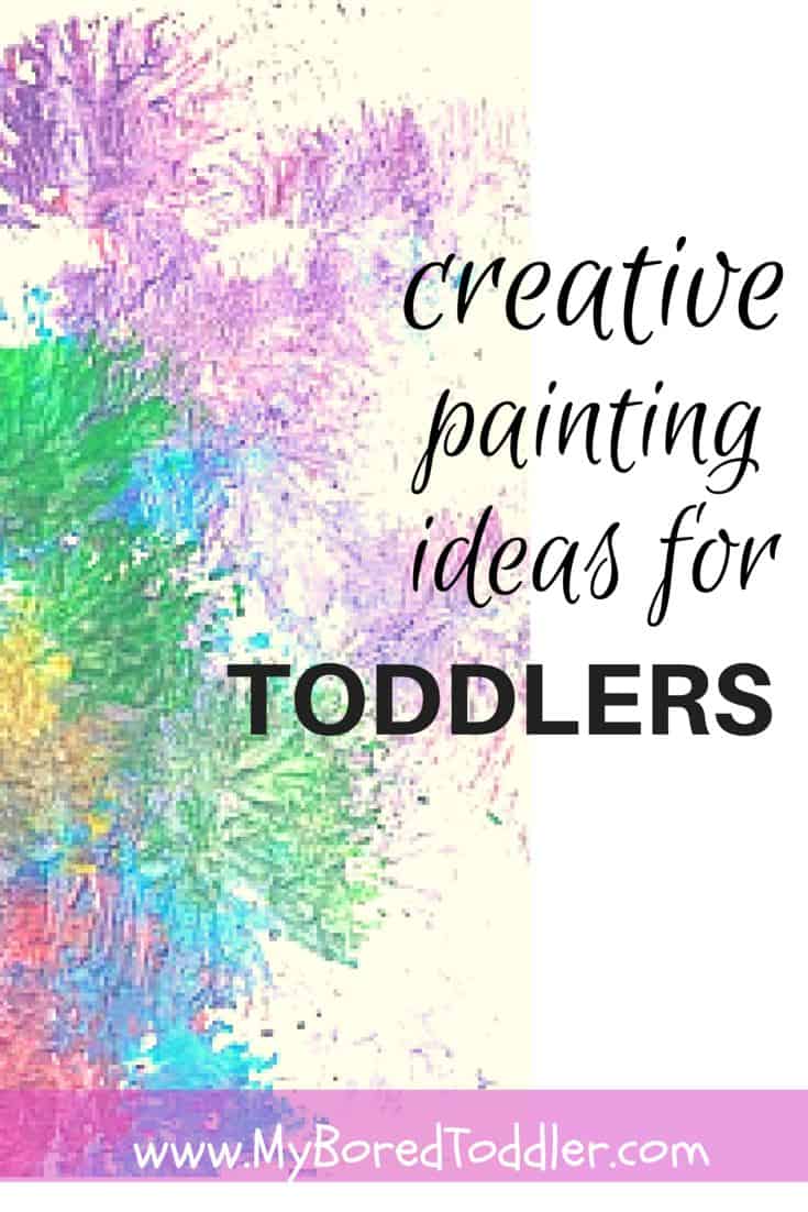 MORE Toddler Painting Ideas! My Bored Toddler