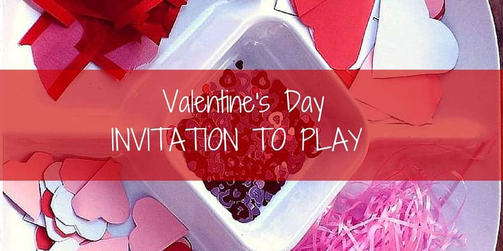 Valentine's Day Invitation to Play Toddler Activity