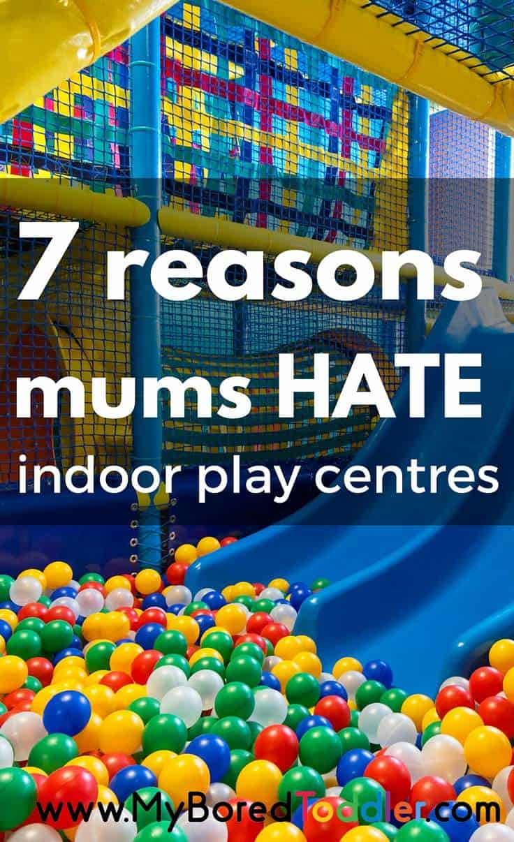 7 reasons mums hate indoor play centres