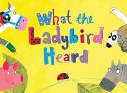 What the ladybird heard