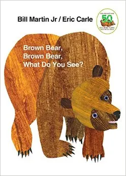 brown bear brown bear what do you see book for toddlers board book