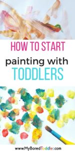 How to start painting with a toddler - My Bored Toddler