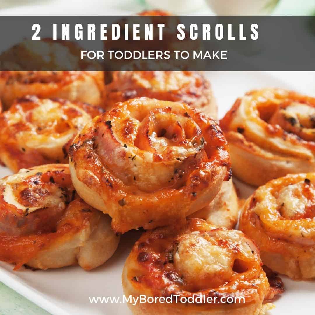 2 INGREDIENT SCROLLS FOR TODDLERS TO MAKE FEATURE