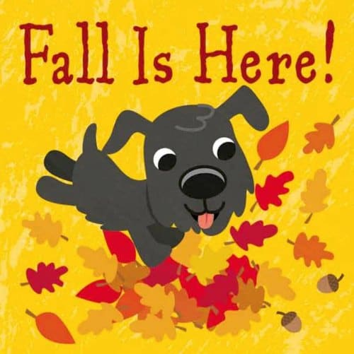 Fall is Here best toddler books for Fall and autumn