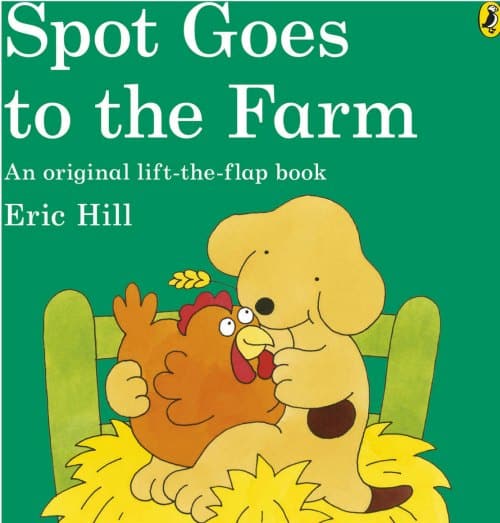 spot goes to the farm lift the flap best farm books for toddlers