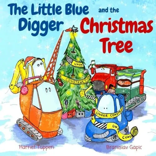 The little blue digger and the christmas tree book