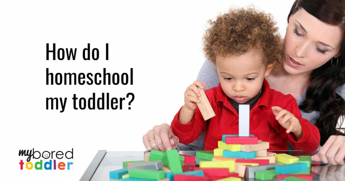 how-do-i-homeschool-my-toddler-educational-toddler-activities-to-get