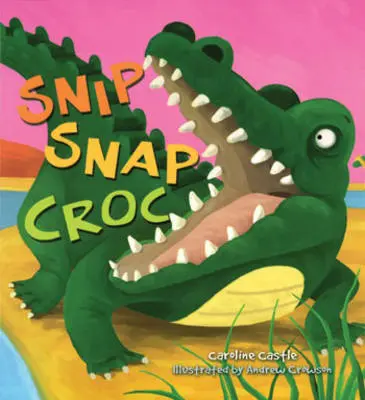 snip snap croc book for toddlers