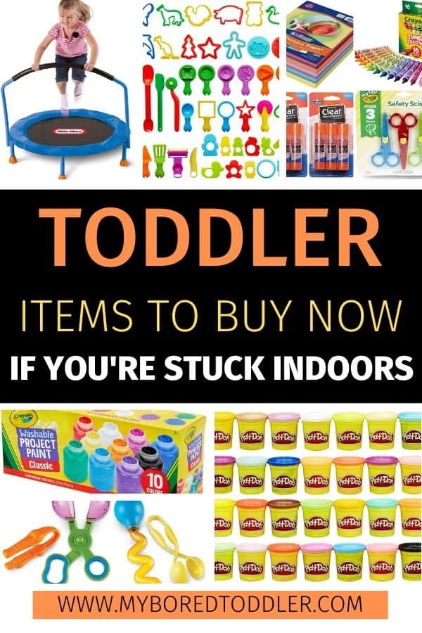 toddler items to buy now if you're stuck indoors pinterest