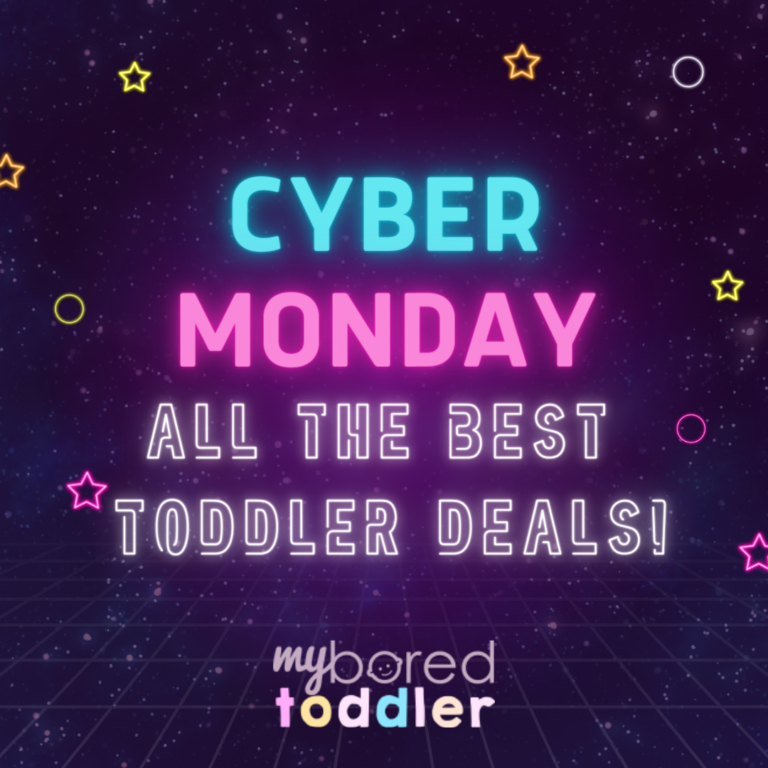 2021 Toddler Cyber Monday DEALS My Bored Toddler