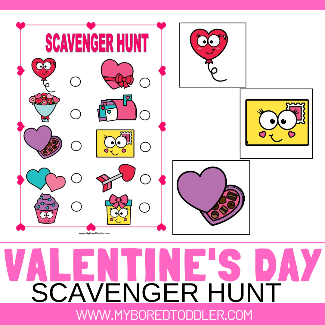VALENTINE'S DAY SCAVENGER HUNT TREASURE HUNT FOR TODDLERS PRESCHOOLERS GAMES - My Bored Toddler for Valentine Scavenger Hunt Free Printable