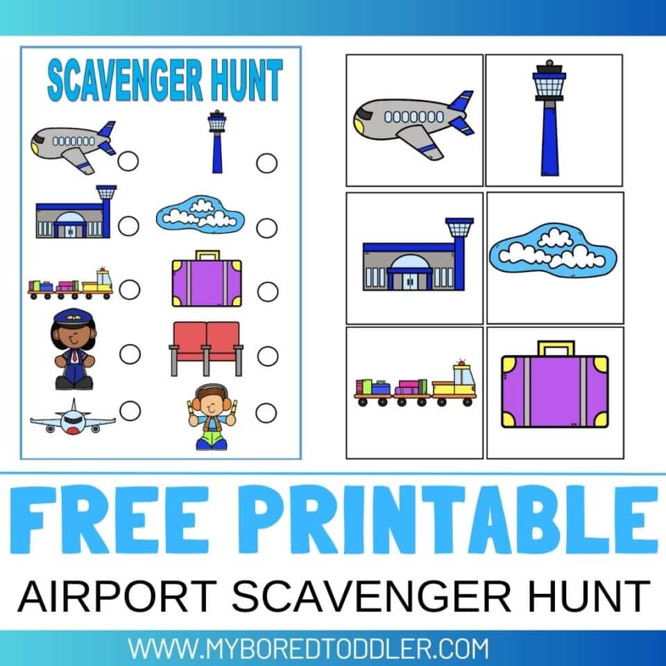 Airport Scavenger Hunt FREE PRINTABLE My Bored Toddler