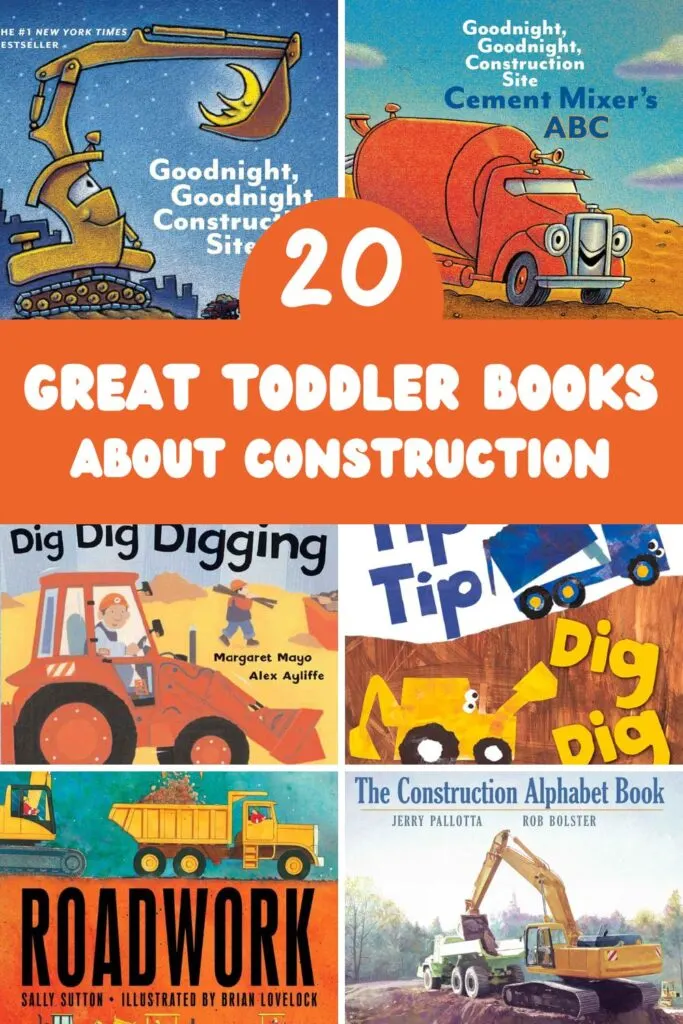 20 Great Toddler Books About Construction