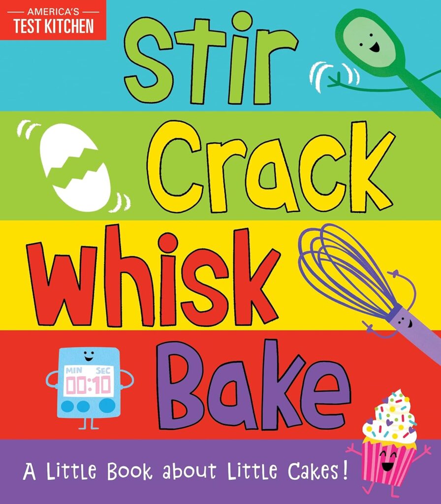 Stir Crack Whish Bake in the kitchen books for toddlers and preschoolers weekly activity guide