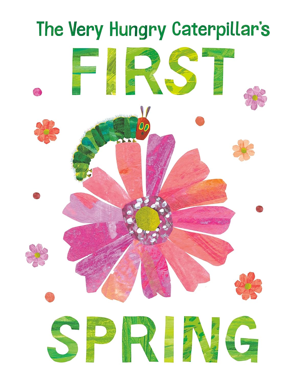 The very hungry caterpillars first spring toddler spring weekly activity guide book selection