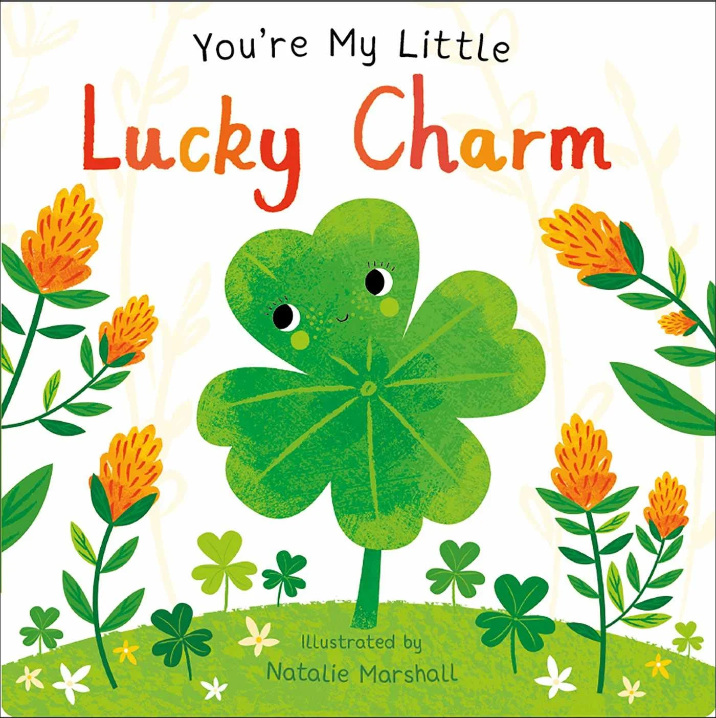 You're my Little Lucky Charm