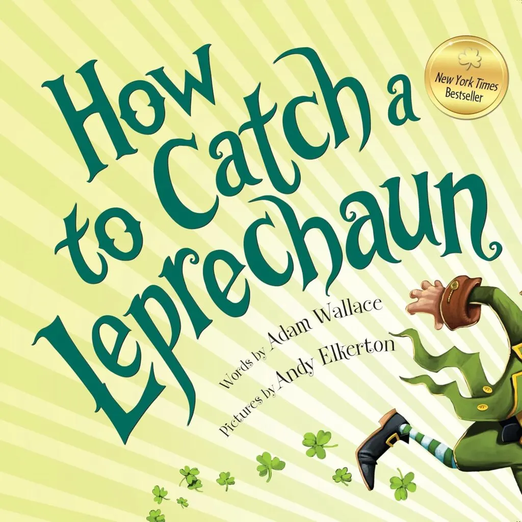 how to catch a leprechaun book for toddlers weekly activity guide st patrick's day