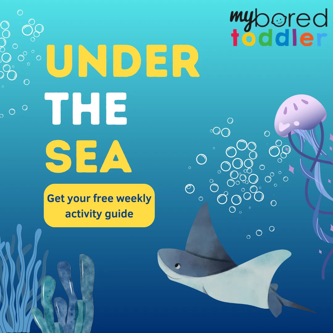 Under the Sea - toddler weekly activity guide.
