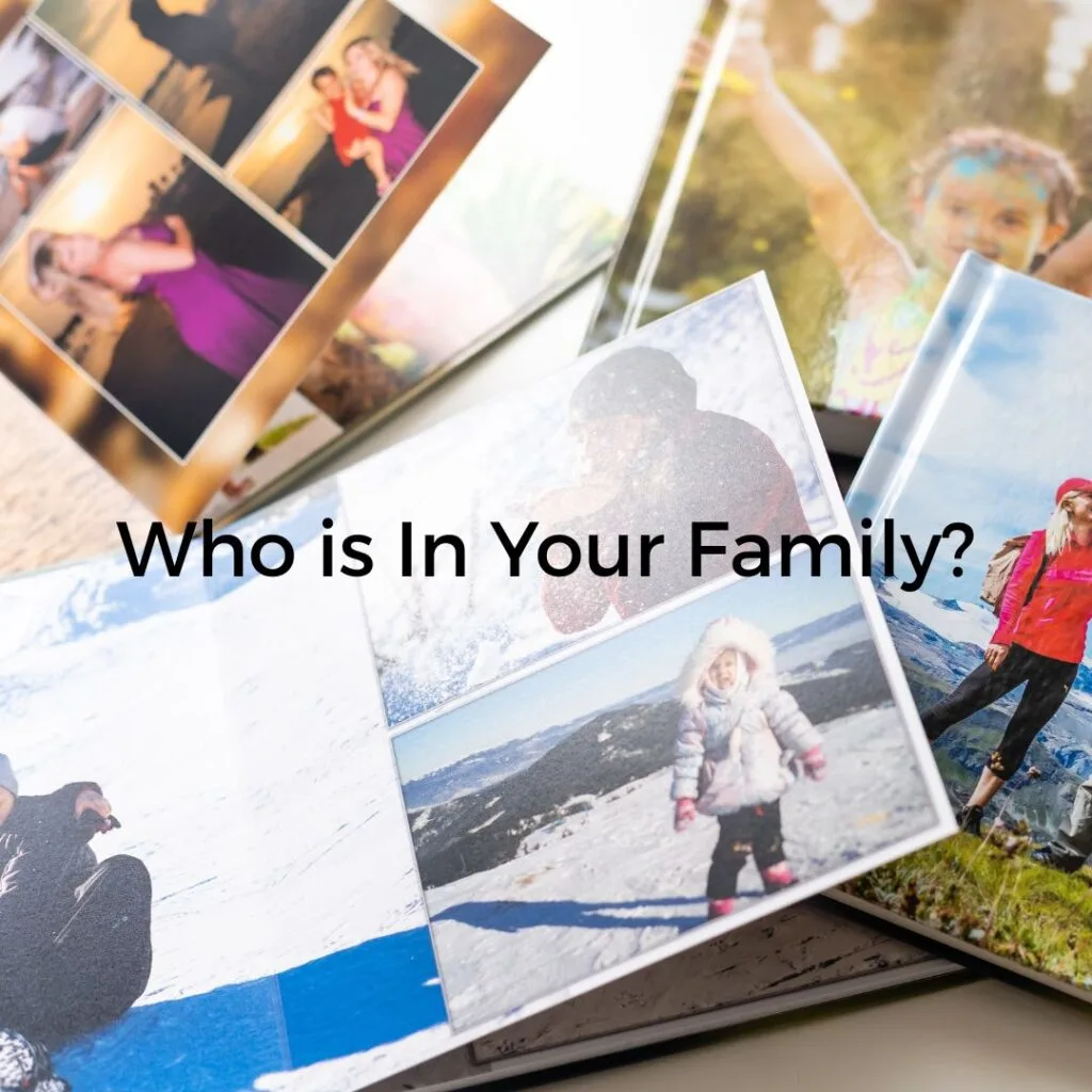 who is in your family